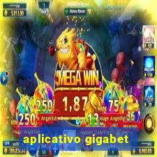 aplicativo gigabet